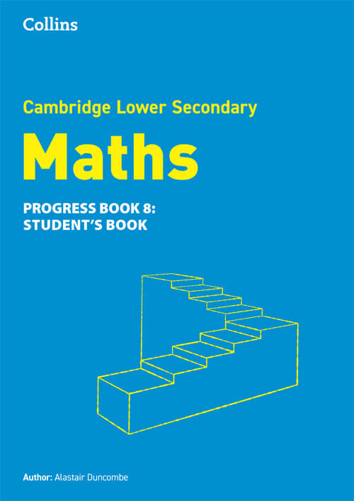 9780008667115, Cambridge Lower Secondary Math Progress Book - Student Book 8