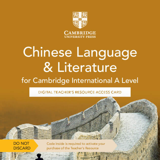 9781009332811, NEW Cambridge International A Level Chinese Language and Literature Digital Teacher's Resource Access Card