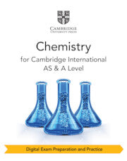 9781009388658, NEW Cambridge International AS & A Level Chemistry Digital Exam Preparation and Practice (2 Years)