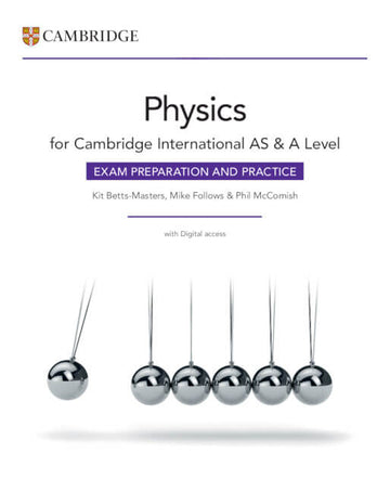 9781009402293, NEW Cambridge International AS & A Level Physics Exam Preparation and Practice with Digital Access (2 Years)