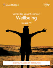 9781009468510, NEW Cambridge Lower Secondary Wellbeing Digital Teacher’s Resource 7-9