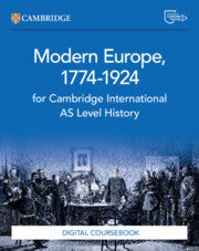 Cambridge International AS Level History Modern Europe 1774–1924 Digital Coursebook (2 Years)