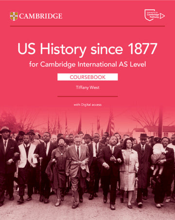 Cambridge International AS Level US History since 1877 Coursebook with Digital Access (2 Years) NYP Due July 2025