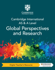 9781108821681, Cambridge International AS & A Level Global Perspectives and Research Digital Teacher's Resource