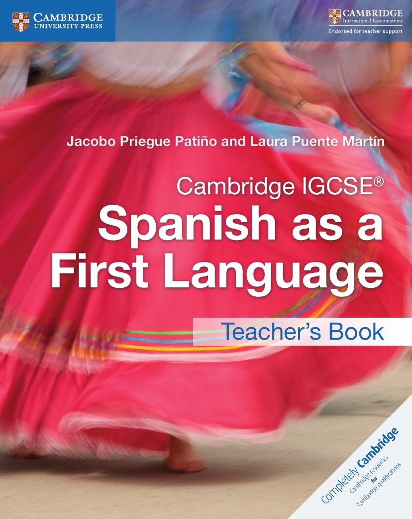 9781316632970, Cambridge IGCSE® Spanish as a First Language Teacher's Book