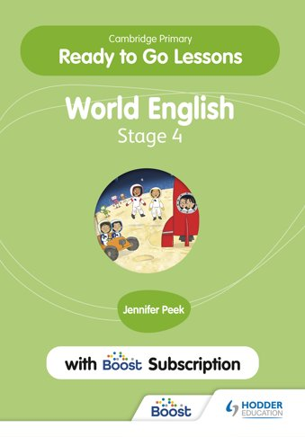 9781398351684, Cambridge Primary Ready to Go Lessons for World English 4 with Boost Subscription