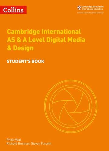 Cambridge International AS & A Level Digital Media & Design Student’s Book