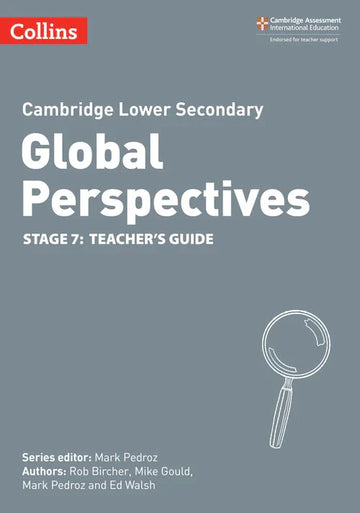Cambridge Lower Secondary Global Perspectives Stage 7: Teacher's Guide