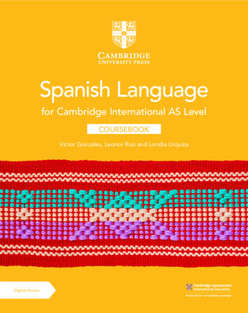 NEW Cambridge International AS Level Spanish Language Coursebook with Digital Access