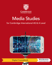 Cambridge International AS & A Level Media Studies Coursebook