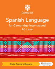 9781009300636, NEW Cambridge International AS Level Spanish Language Digital Teacher's Resource