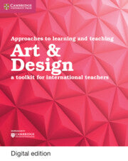 Approaches to Learning and Teaching Art & Design Digital Edition