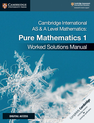 9781108613057, Cambridge International AS & A-Level Mathematics Pure Mathematics Worked solutions manuals with digital access