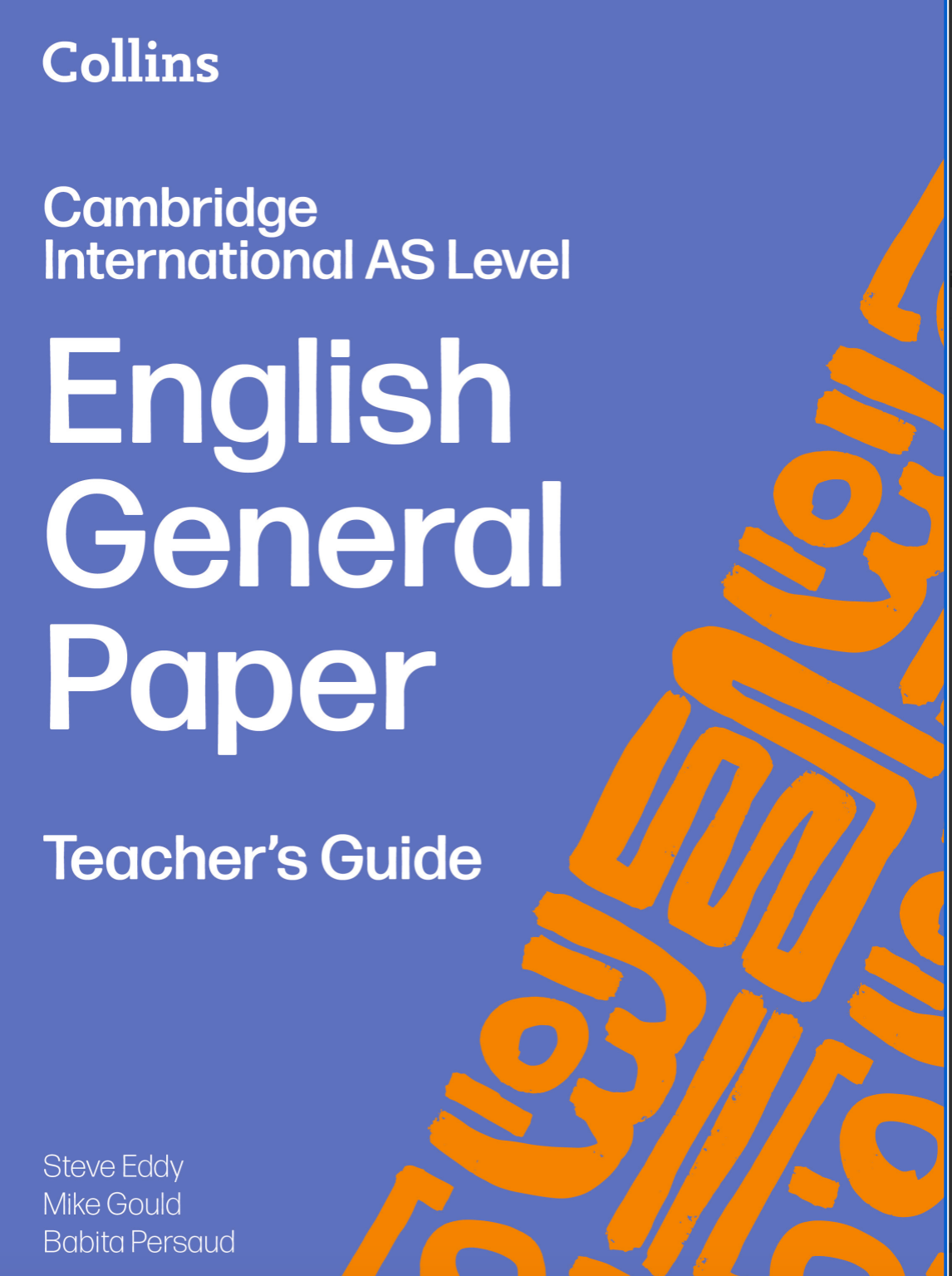 Cambridge International AS Level English General Paper Teacher's Guide (NYP Due March 2026)