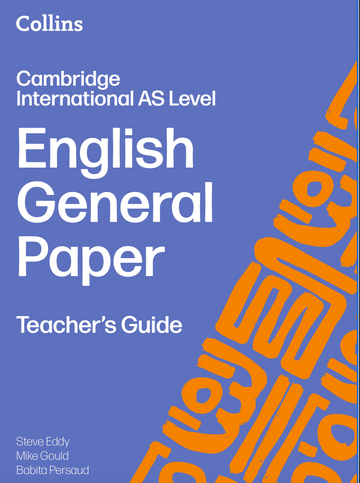 Cambridge International AS Level English General Paper Teacher's Guide (NYP Due March 2026)