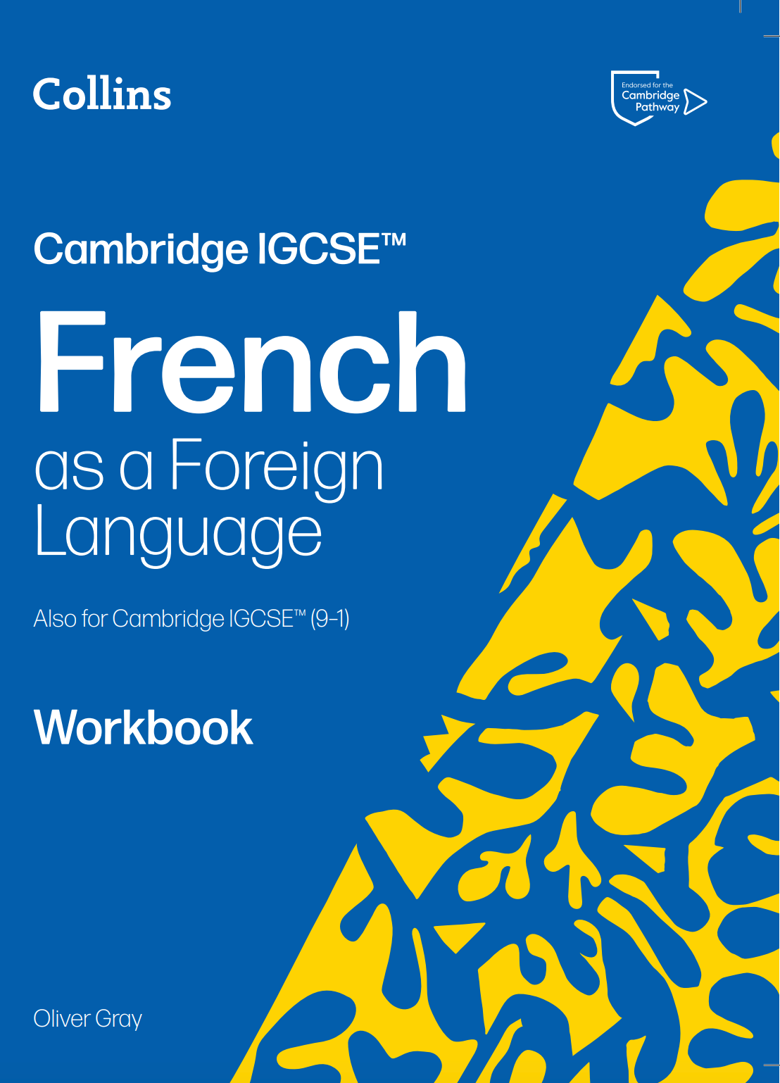 Cambridge IGCSE French as a Foreign Language Workbook (NYP Due April 2026)