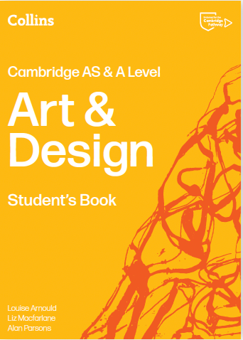 Cambridge International AS & A Level Art & Design Student's Book (2nd edition) (NYP Due March 2026)