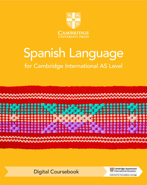 Cambridge International AS Level Spanish Language Coursebook with Digital Access