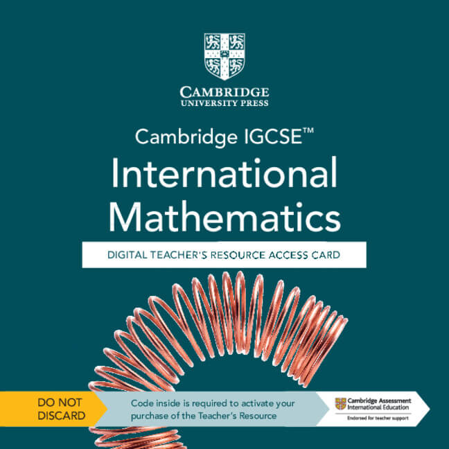 9781009296007, Cambridge IGCSE™ International Mathematics Digital Teacher’s Resource – Individual User Licence Access Card (5 years)