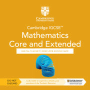 9781009298216, Cambridge IGCSE™ Mathematics Core and Extended Digital Teacher’s Resource – Individual User Licence Access Card (5 years)