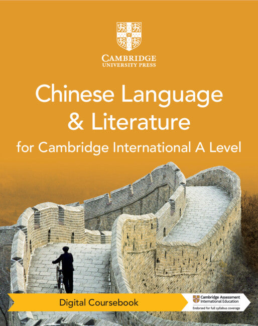 Cambridge International A Level Chinese Language and Literature Coursebook with Digital Access (2 years)