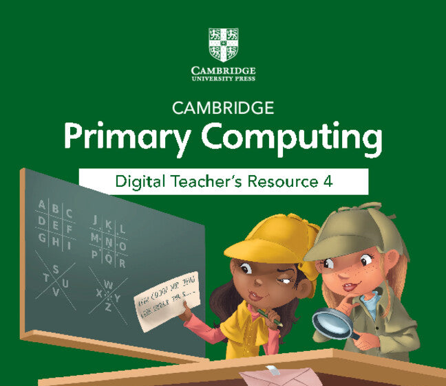 Cambridge Primary Computing Digital Teacher's Resource 4 (via email)