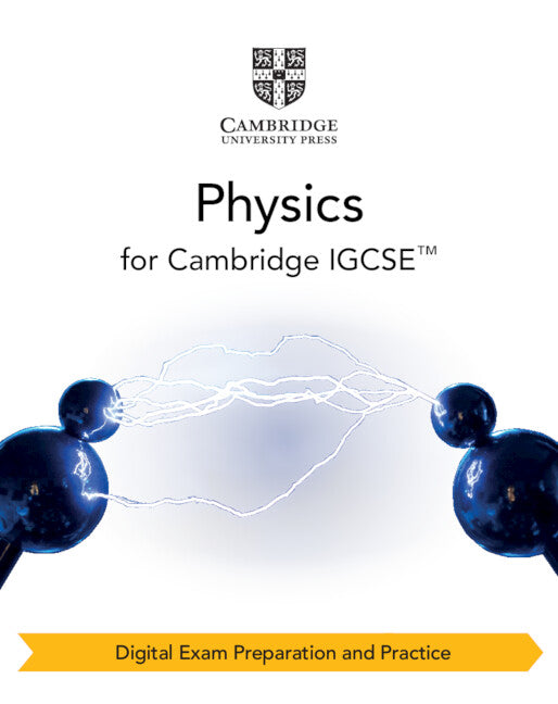 Cambridge IGCSE™ Physics Exam Preparation and Practice with Digital Access (2 Years)