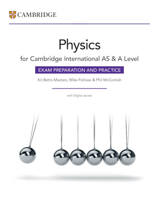 9781009402293, NEW Cambridge International AS & A Level Physics Exam Preparation and Practice with Digital Access (2 Years)