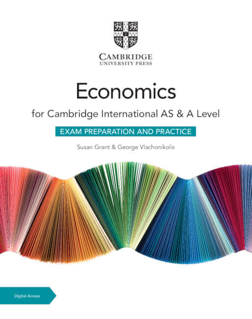 9781009417723, Cambridge International AS & A Level Economics Exam Preparation and Practice with Digital Access (2 Years)
