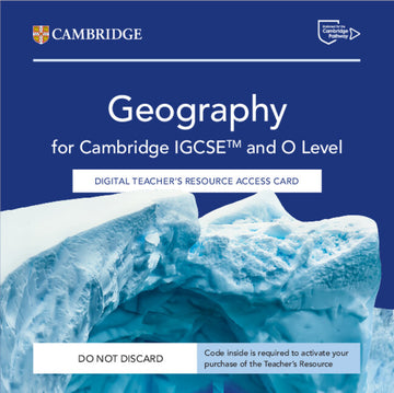 Cambridge IGCSE™ and O Level Geography Digital Teacher's Resource (NYP Due May 2025)