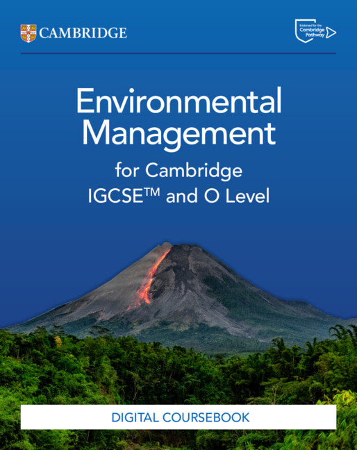 Cambridge IGCSE™ and O Level Environmental Management Coursebook with Digital Access (2 Years)