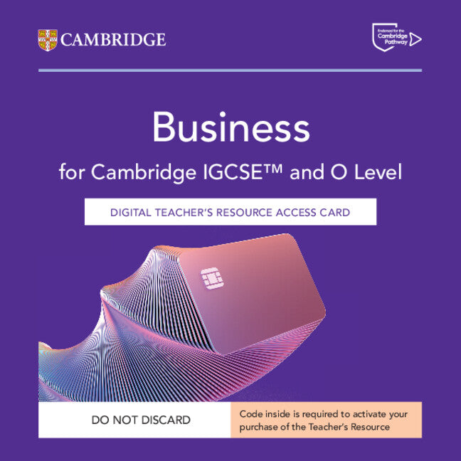 Cambridge IGCSE and O Level Business Digital Teacher's Resource Access Card