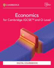 Cambridge IGCSE™ and O Level Economics Coursebook with Digital Access (2 Years) (NYP Due April 2025)