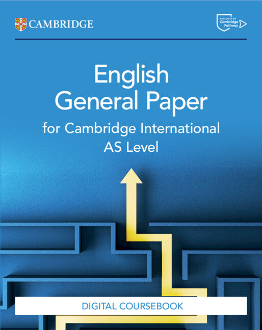 Cambridge International AS Level English General Paper Digital coursebook (2 years) (NYP Due April 2026)