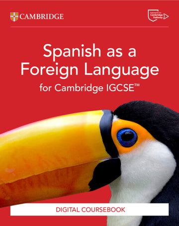 Cambridge IGCSE Spanish as a Foreign Language Digital coursebook (2 years) (NYP Due April 2026)