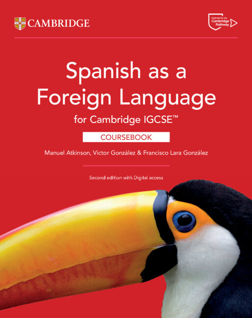 Cambridge IGCSE Spanish as a Foreign Language Coursebook with digital access (2 years) (2nd Edition) (NYP Due May 2026)