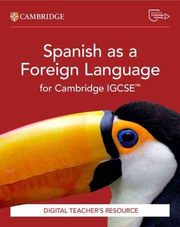 Cambridge IGCSE Spanish as a Foreign Language Digital teacher’s resource (NYP Due July 2026)
