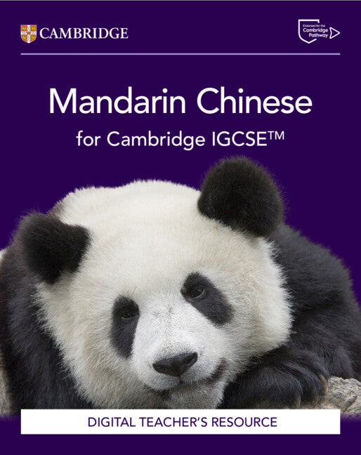 Cambridge IGCSE Mandarin Chinese Digital teacher’s resource (NYP Due July 2026)