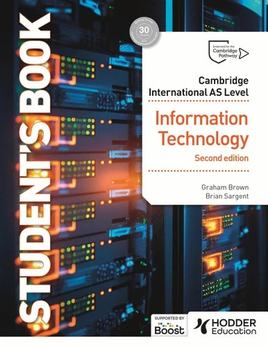Cambridge International AS Level Information Technology Student's Book Second Edition