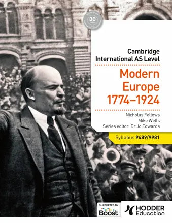 NEW Cambridge International AS Level History Student Book: Modern Europe 1774-1924 (NYP Due April 2025)