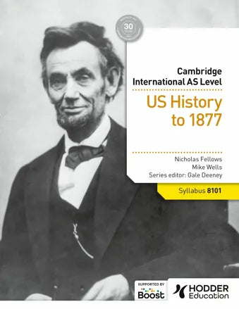 NEW Cambridge International AS Level History: US History to 1877 Student Book (NYP Due April 2025)