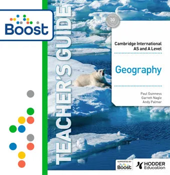 NEW Cambridge International AS & A Level Geography Third Edition Boost Teacher's Guide (NYP April 2025)