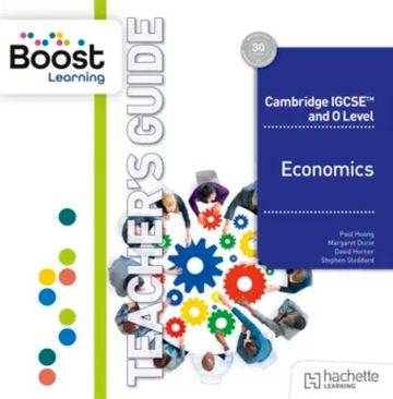 NEW Cambridge IGCSE and O Level Economics Third Edition Boost Teacher Guide
