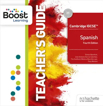 Cambridge IGCSE Spanish Fourth edition Boost Teacher's Guide (NYP Due June 2026)