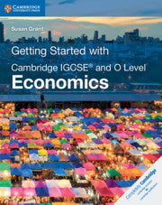 9781108440431, Getting Started with Cambridge IGCSE™ and O Level Economics