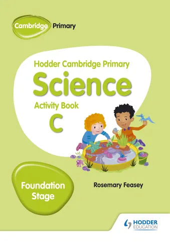 9781510448629, Hodder Cambridge Primary Science Activity Book C Foundation Stage