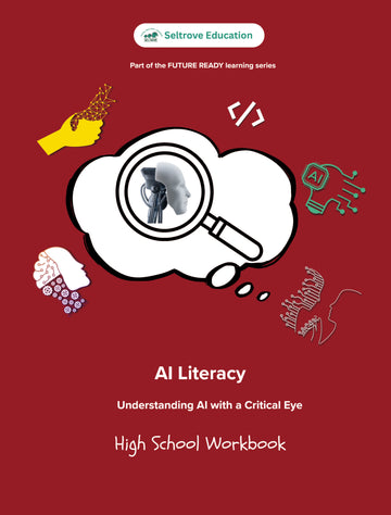 AI Literacy: Understanding AI with a Critical Eye (High School) Workbook