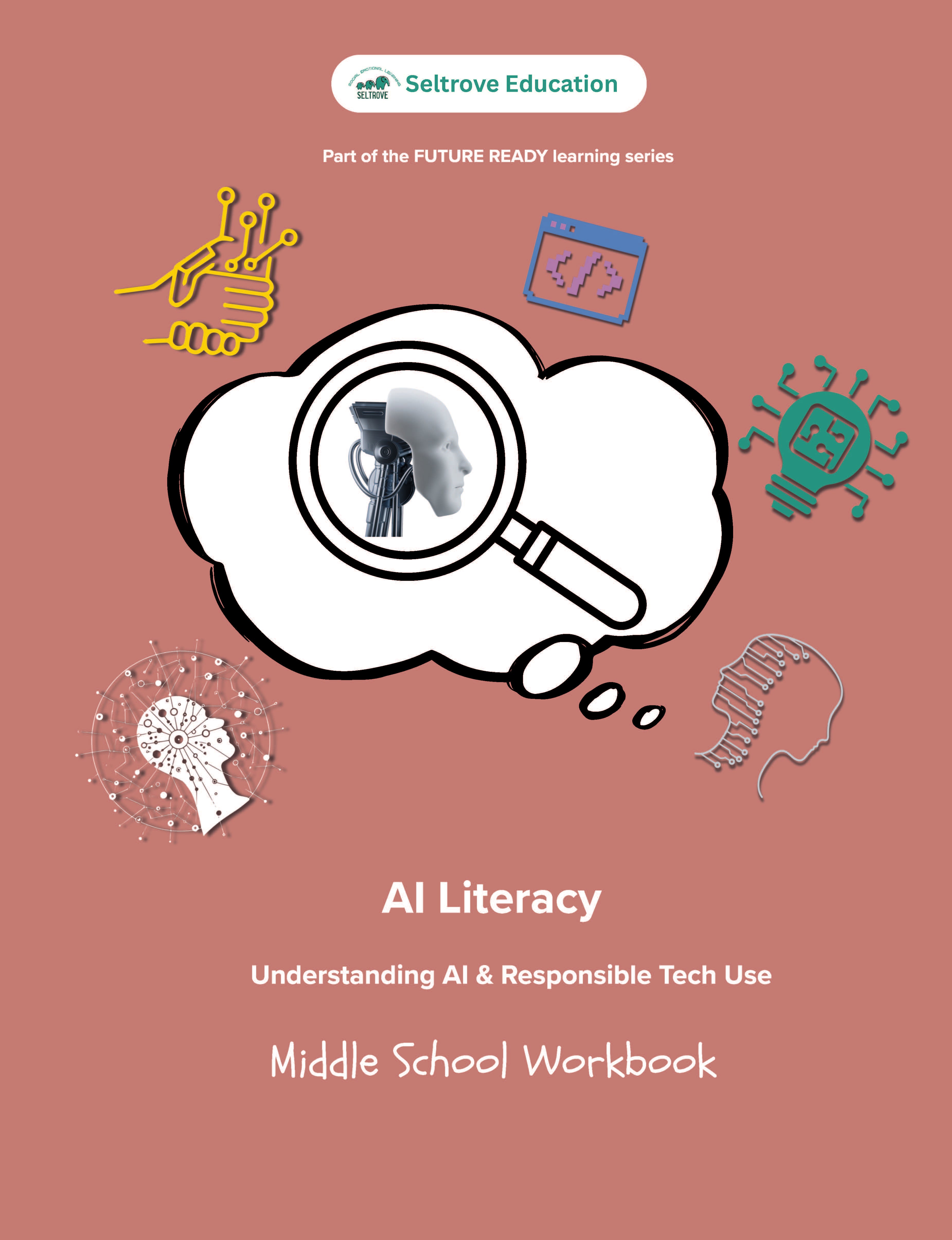AI Literacy: Understanding AI & Responsible Tech Use (Middle School) Workbook