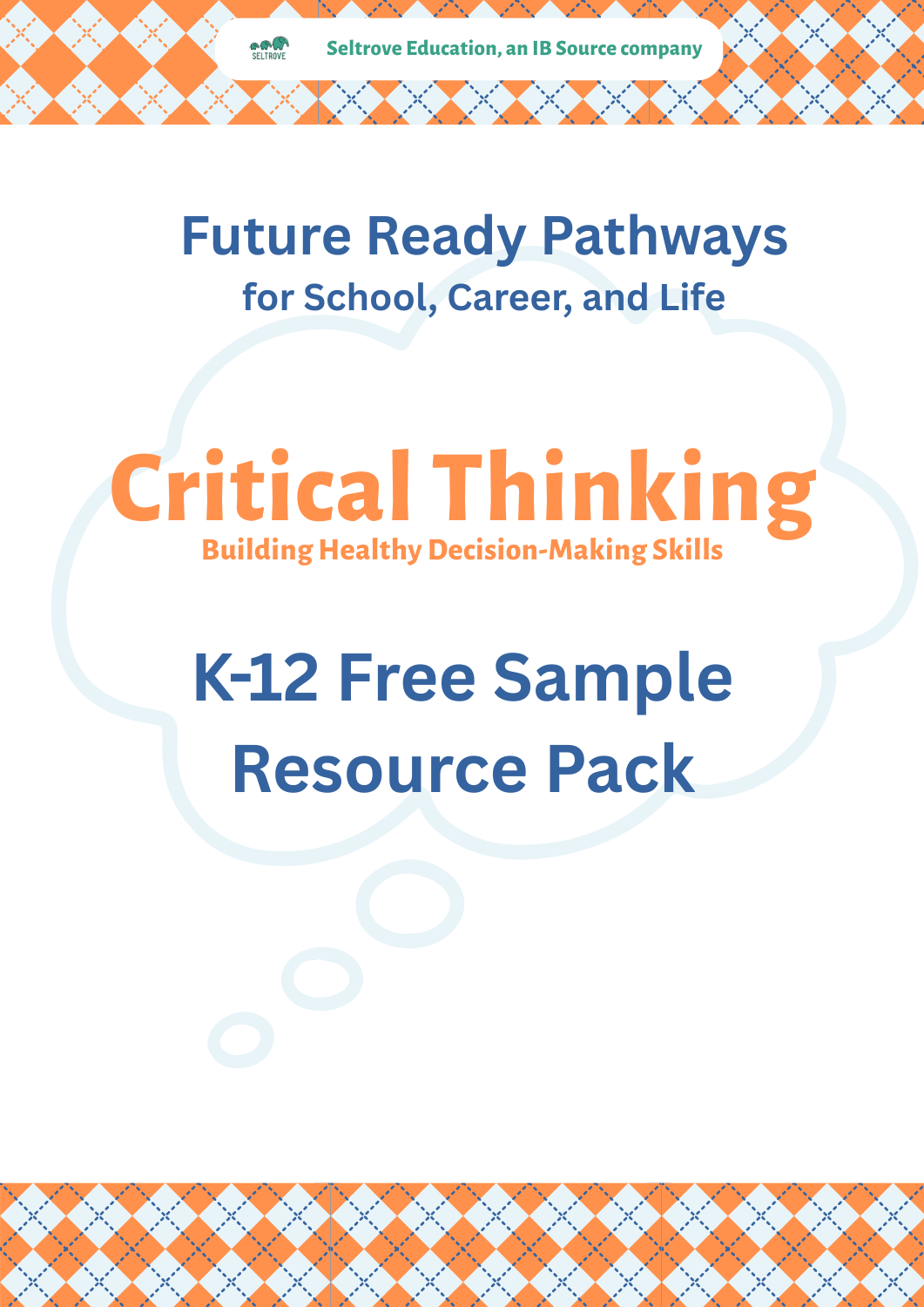 Critical Thinking: Building Healthy Decision-Making Skills K-12 Sample Pack