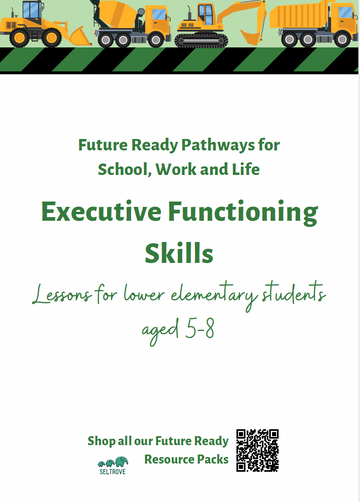 Executive Functioning and Time Management Skills (Lower Elementary) Teacher Resource Pack